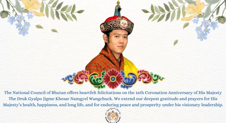 16th Coronation Anniversary of His Majesty The Druk Gyalpo Jigme Khesar Namgyel Wangchuck.